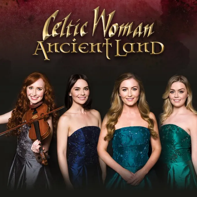 Celtic Woman Tickets 28th March KeyBank State Theatre KeyBank